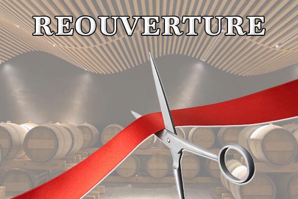 Réouverture de votre cave